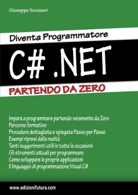 Immagine di DIVENTA PROGRAMMATORE C# .NET - PARTENDO DA ZERO (Cartaceo)