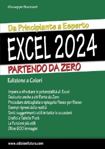 Visualizza i dettagli per Excel 2024 - Da Principiante a Esperto - Partendo da Zero (ebook) Immagine di Excel 2024 - Da Principiante a Esperto - Partendo da Zero (ebook)