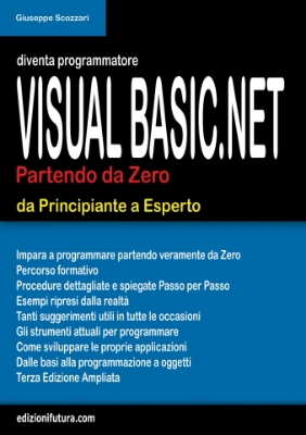 Immagine di DIVENTA PROGRAMMATORE VISUAL BASIC.NET - PARTENDO DA ZERO - ED.3 (ebook)