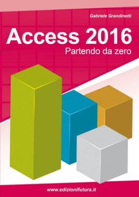 Immagine di ACCESS 2016 - Partendo da Zero