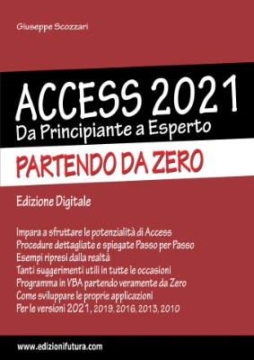 Immagine di ACCESS 2021 - DA PRINCIPIANTE A ESPERTO PARTENDO DA ZERO (ebook)