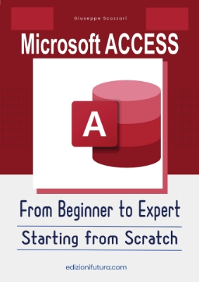 Immagine di Microsoft Access 2024 - From Beginner to Expert Starting from Scratch - Digital Edition